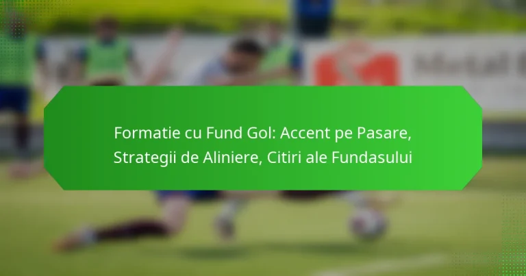 Formatie cu Fund Gol: Accent pe Pasare, Strategii de Aliniere, Citiri ale Fundasului